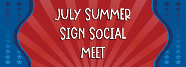 July Sign Social Meet